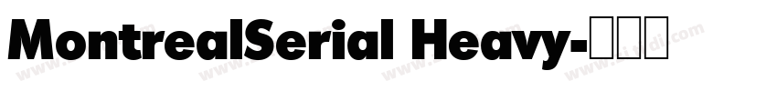 MontrealSerial Heavy字体转换